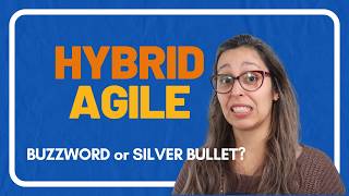 What is Agile Hybrid and why are companies switching to it [upl. by Zevahc]