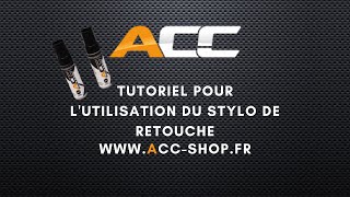 TUTO  Comment utiliser les stylos retouches ACC [upl. by Halfon]