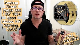 Anyloop G96 Da Fit Smart Watch With AnswerMake Call 185quot 100 Sport Modes HR SpO2 Full Review [upl. by Itteb]