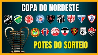 COPA DO NORDESTE  POTES DO SORTEIO  PREMIAÇÃO [upl. by Ahse]