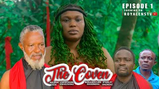 THE COVEN EPISODE 1 NELSON EZE LORDFRANK nollywoodfilm [upl. by Nerfe]