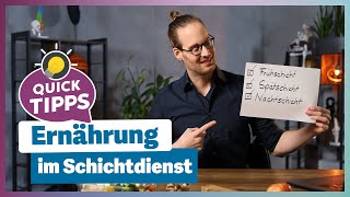 Gesunde Ernährung im Schichtdienst  Ernährung bei Schichtarbeit richtig gestalten [upl. by Ahsitneuq]