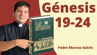 LECTURA DE BIBLIA Genesis Cap 1924 📖 con el padre Marcos Galvis [upl. by Yahs850]