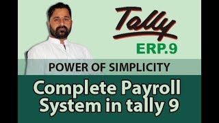 complete payroll system in tally erp 9 step by step [upl. by Pasho598]