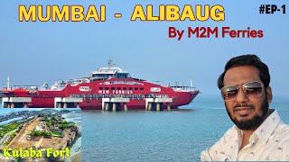 Mumbai to Alibaug in Rs390 by M2M Ferries the complete experience and details  m2mferries [upl. by Jacob]