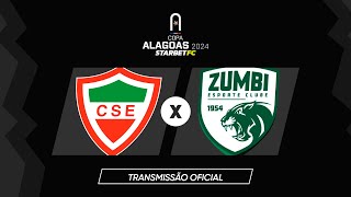 CSE x Zumbi  COPA ALAGOAS 2024  3ª Rodada [upl. by Zeuqram]