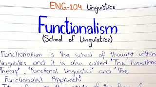 Functionalism  School of linguistics ENG104 2ndsemester PU [upl. by Stinky834]