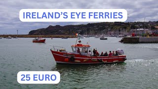 IRELANDS EYE FERRIES WORTH THE TRIP [upl. by Kathleen]