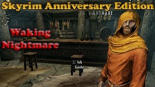 Waking Nightmare  Walkthrough  Skyrim Anniversary Edition [upl. by Yllib392]