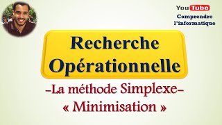 Recherche opérationnelle  Méthode Simplexe  Minimisation [upl. by Jermayne]