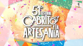 51 FESTIVAL CABRITO Y LA ARTESANIA [upl. by Tabbatha]