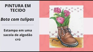 Bota com Flores pintura em sacola de tecido [upl. by Iaka]