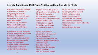 Psalm 515 Hur snabbt o Gud vår tid förgår [upl. by Sylirama466]