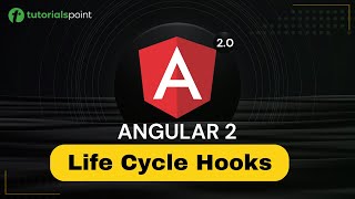 Angular 2 Life Cycle Hooks  Angular 2 Training  Tutorialspoint [upl. by Adnirolc]