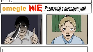 Nigdy więcej nie wejdę na Omegle [upl. by Adnahcal101]