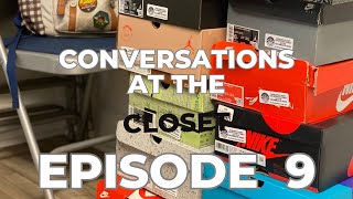 Conversations At The Closet  EP009 with SneakerDad803  Any New Sneaker News Whats Releasing [upl. by Maggi]