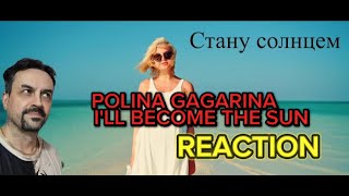 Polina Gagarina Polina Gagarina  I Will Become the Sun reaction [upl. by Melvin]