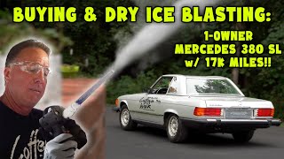 FOUND 1Owner 17k Mile Mercedes 380 SL  How We Dry Ice Blast Cars [upl. by Miche]