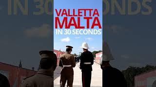 Why visit Valletta Malta  Tour in 30 seconds shorts [upl. by Akimyt]