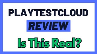 PlayTestCloud Review  Is This A Scam OR Can You Really Earn Big Money With It Truth Uncovered [upl. by Etireuqram779]