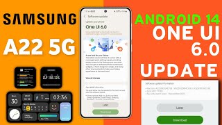 Samsung A22 5G  OneUI 60 Android 14 Stable Update🔥 Whats New FeaturesNew Software Update A22 5G [upl. by Mapes877]