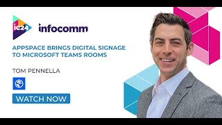 Infocomm Appspace Brings Digital Signage to Microsoft Teams Rooms [upl. by Saibot]