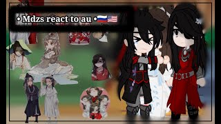 •Mdzs react to au• 🇷🇺🇺🇸Магистр дьявольского культа  Реакция [upl. by Gilboa]