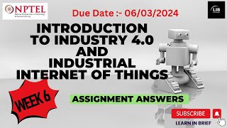 Introduction To Industry 40 And IIoT week 6 assignment answer  NPTEL JanApr 2024  Learn in brief [upl. by Iot]