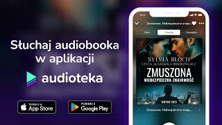 Zmuszona Niebezpieczna znajomość  audiobook  Sylvia Bloch czyta Agnieszka Postrzygacz [upl. by Dash171]