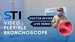 STI Video Flexible Bronchoscope Doctor Review amp Live Demo [upl. by Nairbo]