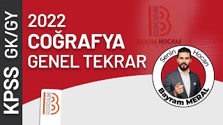 1 KPSS Coğrafya Genel Tekrar 1 Coğrafi Konum  2022  Bayram MERAL [upl. by Aggy]