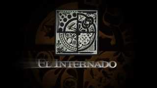 Intro El Internado [upl. by Kaile]