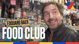 Édouard Baer  Je vais imbiber votre alcool à coup de gras   Food Club  Konbini [upl. by Haeel203]