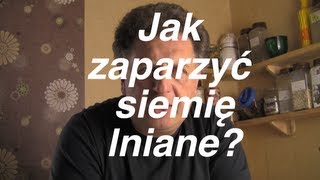 Jak zaparzyć siemię lniane [upl. by Noevart9]