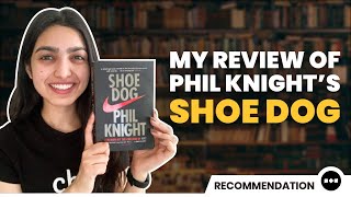 Vaanis Review of Phil Knights Shoe Dog  Ep 51 [upl. by Solly]