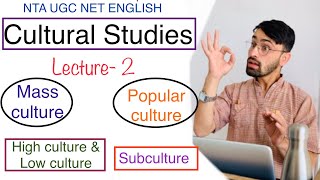 Cultural Studies lecture 2 Mass culture Popular culture Subculture High amp Low culture explained [upl. by Jacklyn]