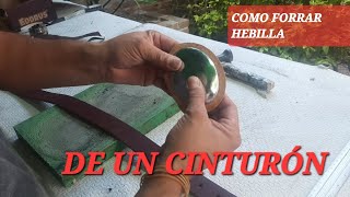 ELABORACION DE CINTO DE CUERO con HEBILLA de PATA de AVESTRUZ cuero hazlotumismo tips [upl. by Hussey]