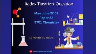 Redox Titration  Paper 3  9701  May June 2007 Paper 32  Q1 [upl. by Gnilyam635]