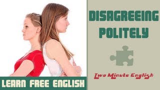 Disagreeing Politely  English Conversation Lessons [upl. by Nylac]