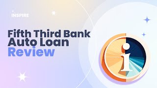 Fifth Third Bank Auto Loan Review Pros and Cons [upl. by Rockefeller]