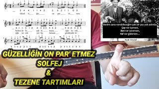 GÜZELLİĞİN ON PAR ETMEZ solfej [upl. by Yrnehnhoj]