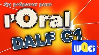 DALF C1  Préparer loral  Luqei [upl. by Goldenberg728]