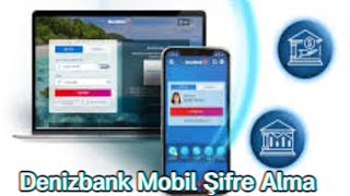 Denizbank Mobil Nasıl Giriş Yapılır  Denizbank İnternet Bankacılığı Nasıl Açılır [upl. by Flavian894]