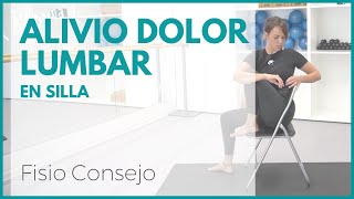 ALIVIO DOLOR LUMBAR  Ejercicios para relajar la lumbar en silla 11 [upl. by Atterg]