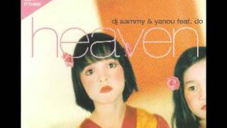 Dj Sammy  Heaven Extended Mix [upl. by Eteragram]