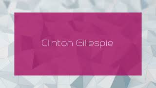 Clinton Gillespie  appearance [upl. by Lorie]