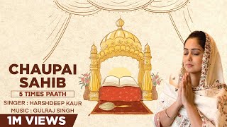 Chaupai Sahib5 Times Paath  Harshdeep Kaur amp Gulraj Singh  Full Paath with Lyrics amp Translation [upl. by Sifan355]