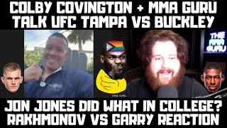 The MMA Guru amp Colby Covington Interview Jon Jones Did WHAT Rakhmonov vs Garry Reaction Buckley [upl. by Remo]