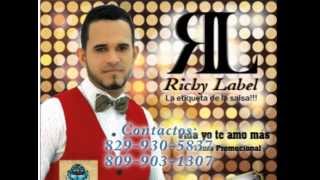 Richy Label  Vida yo te amo más [upl. by Anirok]