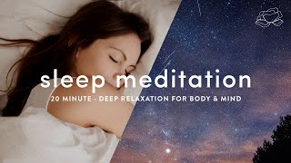 Guided Sleep Meditation amp Deep Relaxation 🌙 [upl. by Ecar]